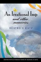 An Irrational Imp and Other Memories