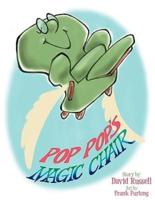 Pop Pop's Magic Chair