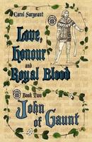 Love, Honour and Royal Blood - Book Two