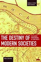 The Destiny of Modern Societies