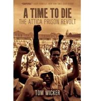 A Time to Die: The Attica Prison Revolt