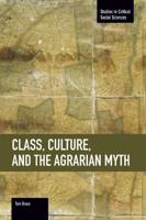 Class, Culture and the Agrarian Myth