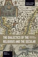 The Dialectics of the Religious and the Secular