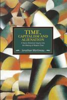 Time, Capitalism and Alienation