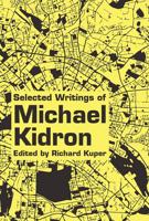 Capitalism and Theory: Selected Writings of Michael Kidron