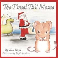 The Tinsel Tail Mouse
