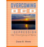 Overcoming Ocd & Depression