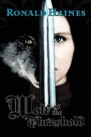 Wolf at the Threshold, Celtic Princess Warrior Eb