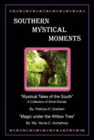 Southern Mystical Moments