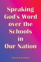 Speaking God's Word Over the Schools in Our Nation
