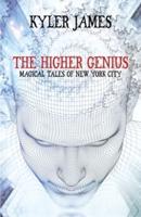 The Higher Genius