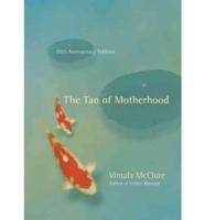 The Tao of Motherhood