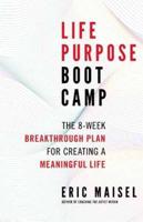 Life Purpose Boot Camp