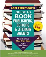 Jeff Herman's Guide to Book Publishers, Editors and Literary Agents