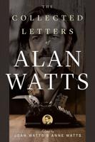 Collected Letters of Alan Watts, The