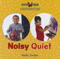 Noisy Quiet