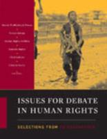 Issues for Debate in Human Rights: Selections from the CQ Researcher