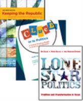 Keeping the Republic, 3rd Brief Edition + Clued in to Politics 3rd Edition + Lone Star Politics + CQ Press's Guide to the 2010 Midterm Elections Supplement Package