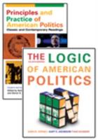 The Logic of American Politics, 4th Edition + Principles and Practice of American Politics, 4th Edition + CQ Press's Guide to the 2010 Midterm Elections Supplement Package