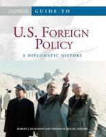 CQ Press Guide to U.S. Foreign Policy