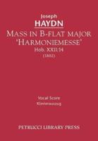 Mass in B-flat major 'Harmoniemesse', Hob.XXII:14: Vocal score