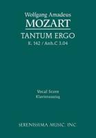 Tantum ergo, K.142 / Anh.C 3.04: Vocal score