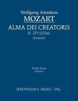 Alma Dei Creatoris, K. 277 (272a) - Study score