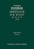 Serenade for Winds, Op.44 / B.77: Study score