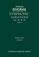 Symphonic Variations, Op.78 / B.70: Study score