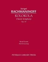 Kolokola, Op.35: Vocal Score