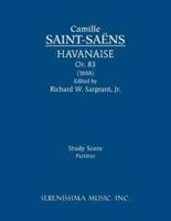 Havanaise, Op.83: Study score