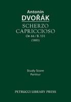 Scherzo capriccioso, Op.66 / B.131: Study score