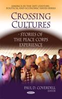 Crossing Cultures--Stories of the Peace Corps Experience