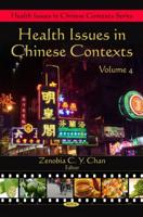 Health Issues in Chinese Contexts. Vol. 4