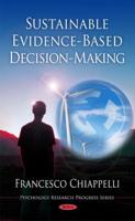 Sustainable Evidence-Based Decision-Making