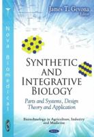 Synthetic and Integrative Biology