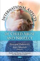 International Aspects of Child Abuse and Neglect