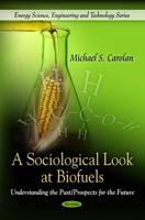 A Sociological Look at Biofuels