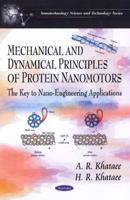 Mechanical and Dynamical Principles of Protein Nanomotors