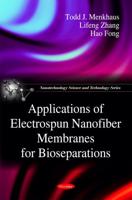 Applications of Electrospun Nanofiber Membranes for Bioseparations