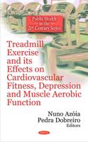 Treadmill Exercise and Its Effects on Cardiovascular Fitness, Depression and Muscle Aerobic Function