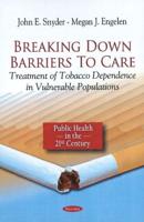 Breaking Down Barriers to Care