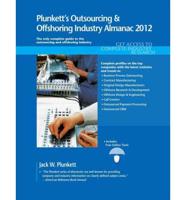 Plunkett's Outsourcing & Offshoring Industry Almanac 2012