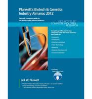 Plunkett's Biotech & Genetics Industry Almanac 2012