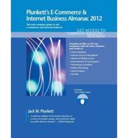 Plunkett's E-Commerce & Internet Business Almanac 2012