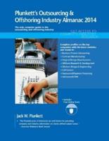 Plunkett's Outsourcing & Offshoring Industry Almanac 2014
