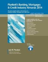Plunkett's Banking, Mortgages & Credit Industry Almanac 2014
