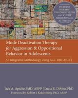 Mode Deactivation Therapy for Aggression & Oppositional Behavior in Adolescents