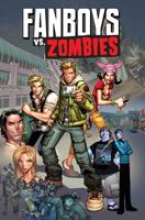 Fanboys Vs. Zombies. Volume 1 Wrecking Crew for Life