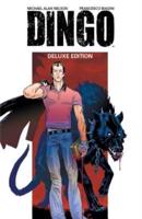 Dingo Volume 1 Deluxe Edition